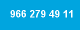 966 279 49 11